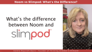 Slimpod vs Noom